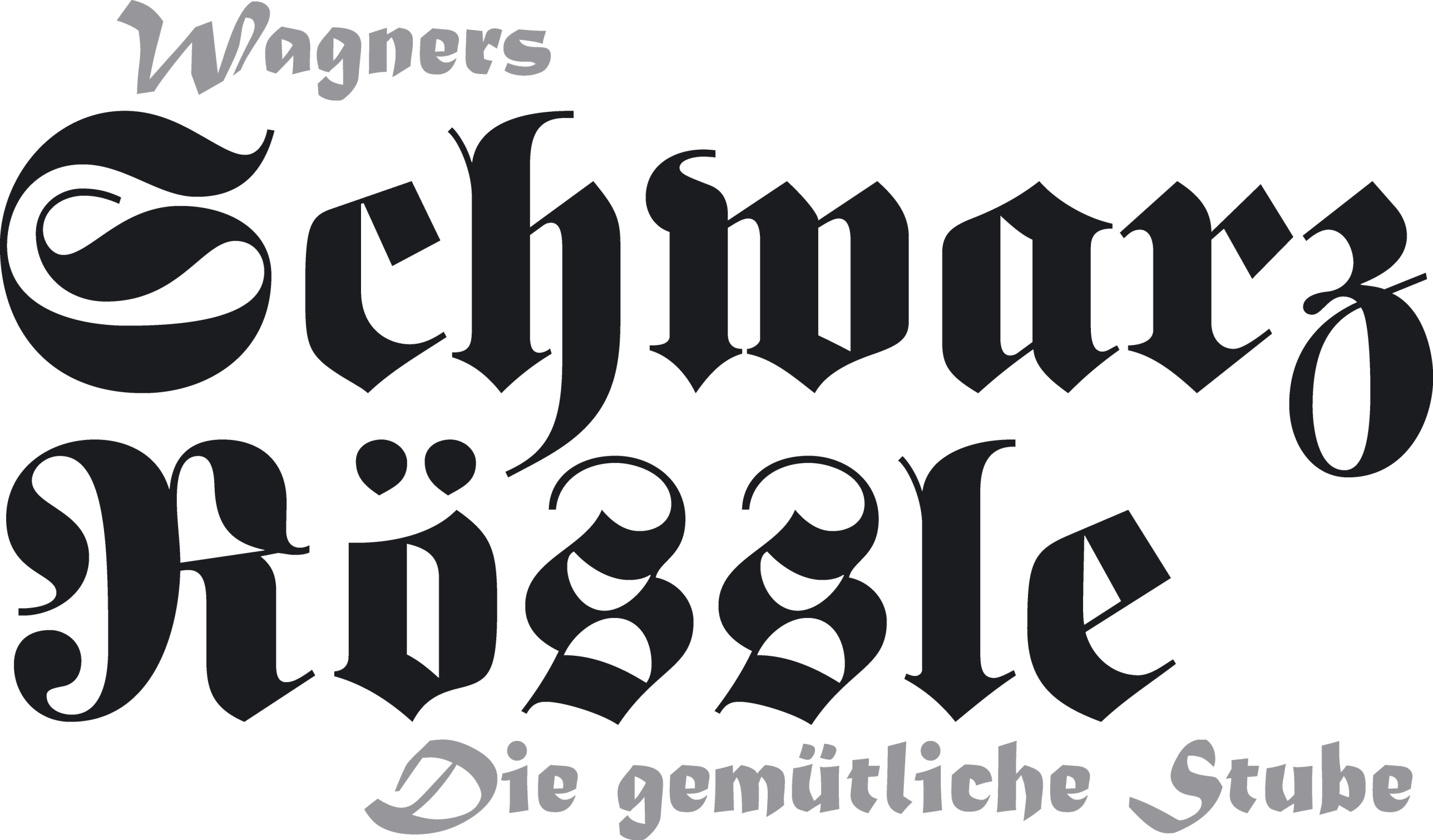 Wagners Schwarz Roessle